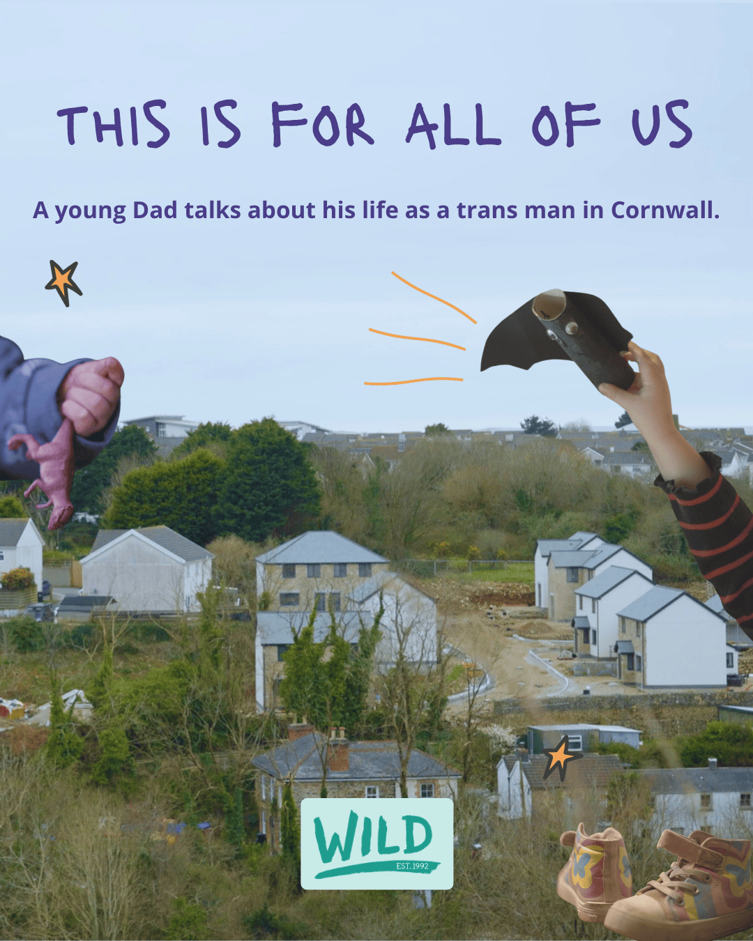 This is for all of us – WILD Young Parents Co-produced Film&nbsp;Project